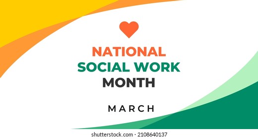 National Social Work Month. Vector Web Banner, Illustration, Poster, Card For Social Media. Text National Social Work Month, March