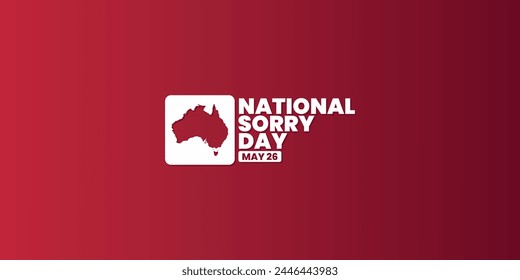 National Sorry Day, May 26, suitable for social media post, card greeting, banner, template design, print, suitable for event, website, vector, with map of Australia illustration.