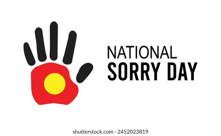National Sorry Day observed every year in May. Template for background, banner, card, poster with text inscription.
