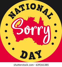 National Sorry Day. Suitable for banner, poster, greeting card, mug, shirt, template and print advertising. Vector Illustration
