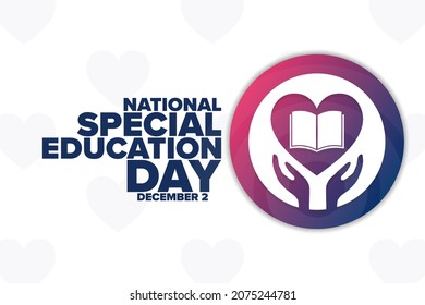 National Special Education Day. December 2. Holiday Concept. Template For Background, Banner, Card, Poster With Text Inscription. Vector EPS10 Illustration