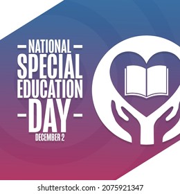 National Special Education Day. December 2. Holiday Concept. Template For Background, Banner, Card, Poster With Text Inscription. Vector EPS10 Illustration