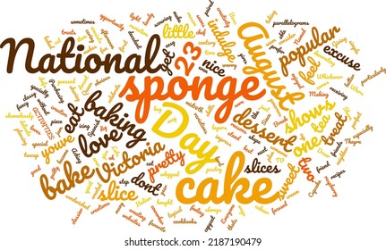 National Sponge Cake Day 23 August Word Cloud In Vector Art Creative Colourful White Back Ground
