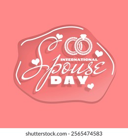 National Spouse Day to celebrate on January 26th. Calligraphic text with a pair of jewel rings in fluid style on pink background.