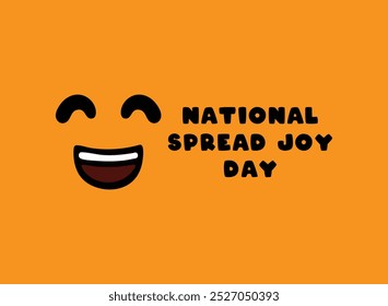 National Spread Joy Day. Flat design vector. Orange background. Eps 10.