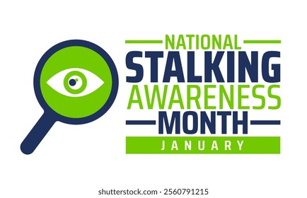 National Stalking Awareness Month background, banner or poster design template. observed every year in January. Holiday concept. Use to any Template, card, poster, placard, template.