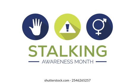 National Stalking Awareness Month observed each year during January. People Awareness  concept . Vector template for banner, greeting card, poster with background.