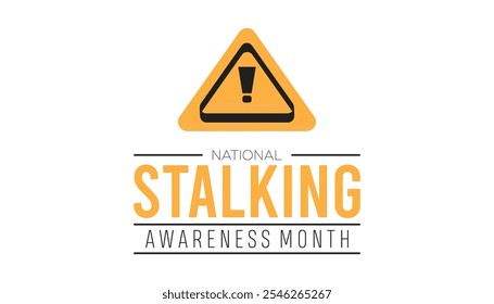 National Stalking Awareness Month observed each year during January. People Awareness  concept . Vector template for banner, greeting card, poster with background.