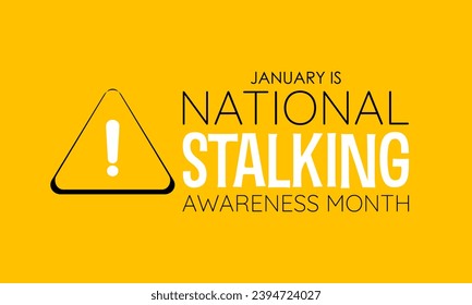 National Stalking Awareness Month vector template. Raising Awareness and Promoting Safety with Stalking Prevention and Support Graphics. background, banner, card, poster design.