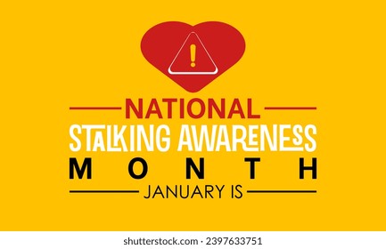 National Stalking Awareness Month vector template. Raising Awareness and Promoting Safety with Stalking Prevention and Support Graphics. background, banner, card, poster design.