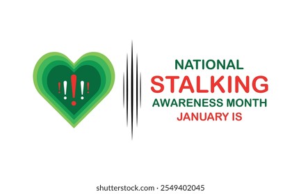 National Stalking Awareness Month,,,Vector Template Observed On Every January,,Vector Template For Banner, Greeting Card, Poster With Background,,Vector illustration.