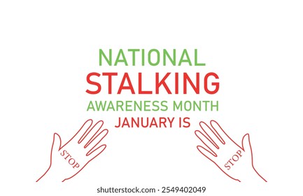 National Stalking Awareness Month,,,Vector Template Observed On Every January,,Vector Template For Banner, Greeting Card, Poster With Background,,Vector illustration.