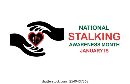 National Stalking Awareness Month,,,Vector Template Observed On Every January,,Vector Template For Banner, Greeting Card, Poster With Background,,Vector illustration.