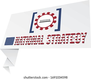 National strategy banner for fighting COVID 19 virus epidemic.