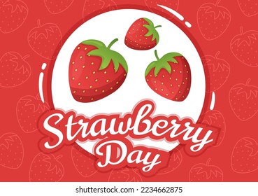 National Strawberry Day on February 27 to Celebrate the Sweet Little Red Fruit in Flat Cartoon Hand Drawn Templates Illustration
