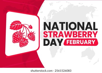 NATIONAL STRAWBERRY DAY Vector Illustration background on february