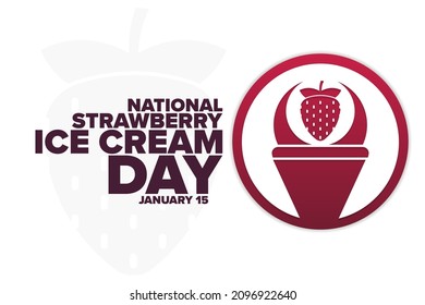 National Strawberry Ice Cream Day. January 15. Holiday concept. Template for background, banner, card, poster with text inscription. Vector EPS10 illustration