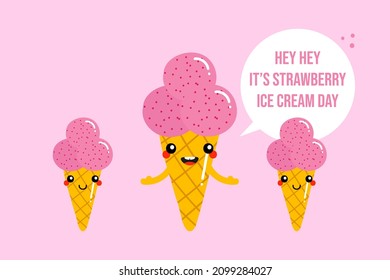 National Strawberry Ice Cream Day greeting card with cute cartoon smiling ice cream cones characters with speech bubble. January 15.