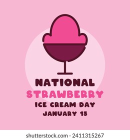 National Strawberry Ice Cream Day. January 16. Eps 10.