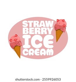 National Strawberry Ice Cream Day to celebrate on January 15th. Two strawberry ice cream cones with bold text on white background. Food event banner.