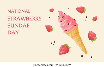 National Strawberry Sundae Day banner. Popsicle cone. Strawberries, chocolate balls. Vector cartoon flat illustration