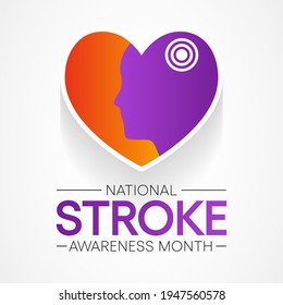 National Stroke Awareness Month Is Observed Each Year During May, It Is A Serious Life-threatening Medical Condition That Happens When The Blood Supply To Part Of The Brain Is Cut Off. Vector Art.