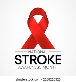 National Stroke Awareness Month Is Observed Every Year In May, It Is A Serious Life-threatening Medical Condition That Happens When The Blood Supply To Part Of The Brain Is Cut Off. Vector Art