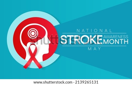 National Stroke awareness month is observed every year in May, it is a serious life-threatening medical condition that happens when the blood supply to part of the brain is cut off. Vector art