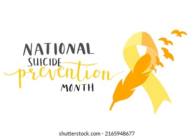 National Suicide Prevention Month Hand Lettering Vector Illustration In Script. Orange And Yellow Colors