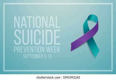 National suicide prevention week concept. Banner for September 5-11 with teal and purple ribbon awareness and text.  Vector illustration. 