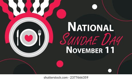 National Sundae Day vector banner design. Happy National Sundae Day modern minimal graphic poster illustration.