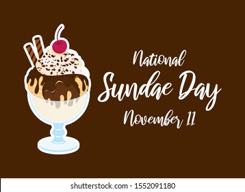 National Sundae Day vector. Chocolate ice cream cup. Chocolate sundae on a brown background. Chocolate ice cream vector. Hot Fudge Sundae vector. Sundae Day Poster, November 11. Important day