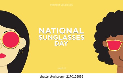National Sunglasses Day Banner, June 27. Protect your eyes. Cartoon Man and Woman wearing sunglasses on yellow background. Vector Illustration. EPS 10. For posters, cards, social media, backgrounds.