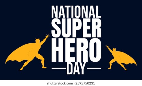 National Superhero Day, Unmasking the Heroes Among Us