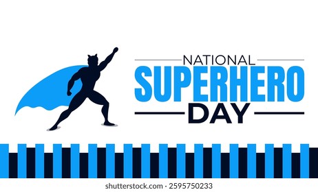 National Superhero Day, Unmasking the Heroes Among Us