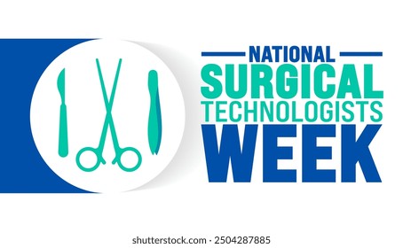 National Surgical Technologists Week is observed every year in September. Holiday concept. Template for background, banner, card, poster, placard, design template with unique shapes .