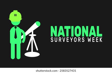 National Surveyors Week. This holiday-themed design is perfect for backgrounds, Template, banners, greeting cards, posters with text inscription, and social media posts. Vector illustration.