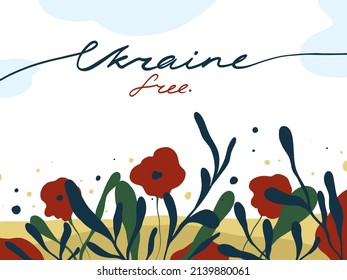 National symbols. Free Ukraine. Red poppies. Bright flowers. Close the sky. Save Mariupol. Hand lettering. Abstract backgraund. Good for poster, banner,  flyer, social media post. Vector illustration.