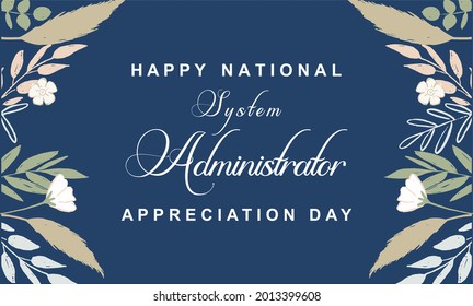 National System Administrator Appreciation Day. Holiday Concept. Template For Background, Web Banner, Card, Poster, T-shirt With Text Inscription