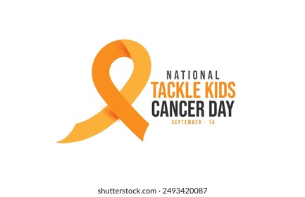 National Tackle Kids Cancer Day. background, banner, card, poster, template. Vector illustration.