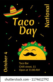 National taco day celebration cafe poster design. Traditional illustration with cute taco character, sombrero and festive sign in red, green and yellow colors for mexican style party on October 4th