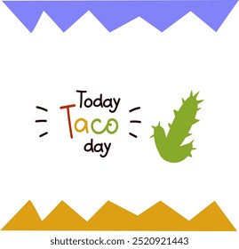 National taco day. Png template for menu mexican cafe, bar,  restaurant, party. Funny Taco character  doodle, traditional Mexican food, vector illustration on transparent background.