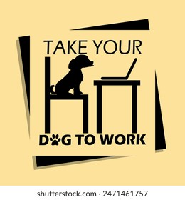 National Take Your Dog to Work Day Event Banner. Ein süßer Hund auf einem Stuhl arbeitet mit einem Laptop auf einem Tisch auf einem cremefarbenen Hintergrund, um am Juni zu feiern