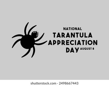 National Tarantula Appreciation Day. August 8. Eps 10.