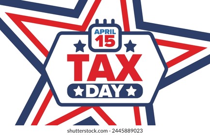 National Tax Day in the United States. Federal tax filing deadline. Day on which individual income returns must be submitted to the federal government. American patriotic vector poster