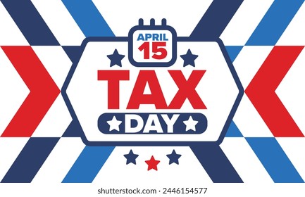 National Tax Day in the United States. Federal tax filing deadline. Day on which individual income returns must be submitted to the federal government. American patriotic vector poster