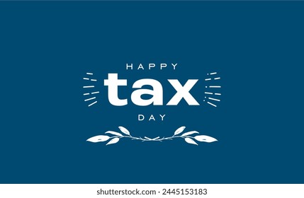 National Tax Day Vector Illustration. Holiday concept. Template for background, banner, card, poster, t-shirt with text inscription