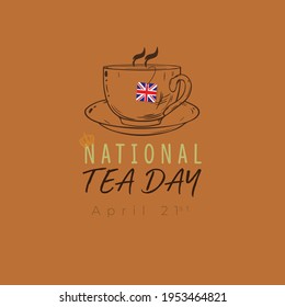National Tea Day. Poster with a cup of English tea and national flag of the United Kingdom
