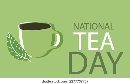 National Tea Day. Template for background, banner, card, poster 