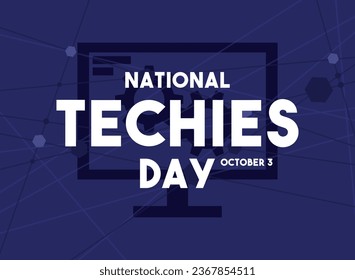 National Techies Day. October 3. Eps 10.